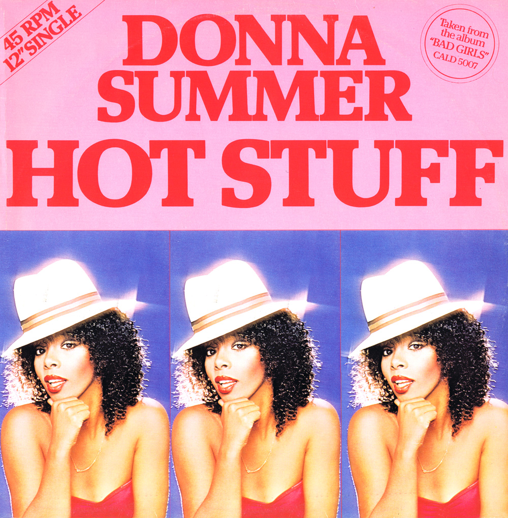 « Hot Stuff » – Donna Summer / 1979
