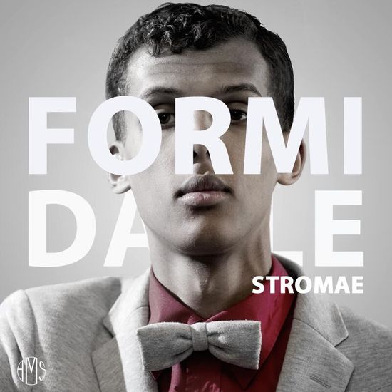 « Formidable » – Stromae / 2013
