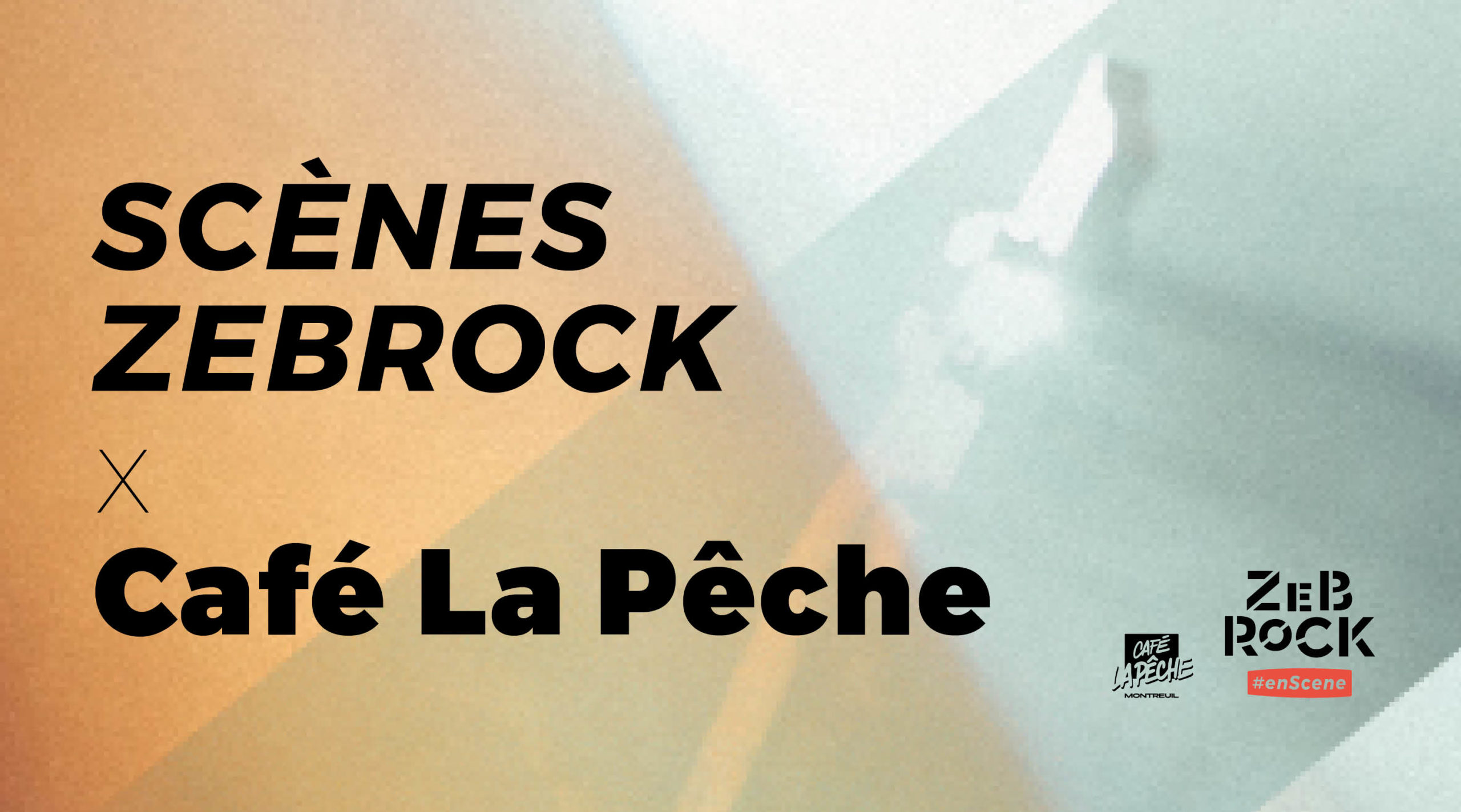 Scènes Zebrock x Café La Pêche